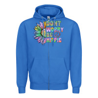 True Royal Don't Worry Be Hippie Zipper Hoodie - CowhideDigitalArt