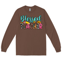 Chestnut blessed teacher Long Sleeve Tee - Zillion Design Studio