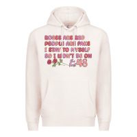 Pale Pink roses are red Premium Hoodie - MaliasSmallBusiness