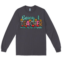Smoke being a teacher makes my life complete Long Sleeve Tee - Zillion Design Studio