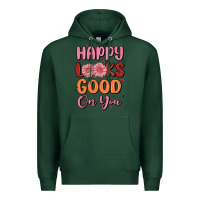 Sports Green happy looks good on you Premium Hoodie - MaliasSmallBusiness