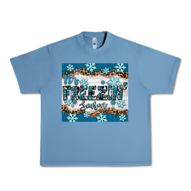 It's Freezin Season Urban Heavy Tee by RanaPortraitStore | Teevron
