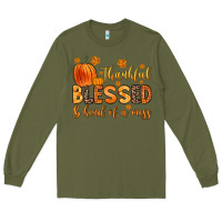 Army Green thankful blessed and kind of a mess Long Sleeve Tee - Zillion Design Studio
