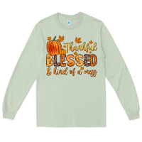 Matcha thankful blessed and kind of a mess Long Sleeve Tee - Zillion Design Studio