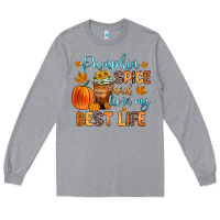 Heather Grey pumpkin spice and livin  my best life Long Sleeve Tee - Zillion Design Studio