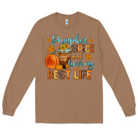 Toasted Coconut pumpkin spice and livin  my best life Long Sleeve Tee - Zillion Design Studio