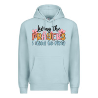 Blue Mist living the prayers i used to pray Premium Hoodie - MaliasSmallBusiness