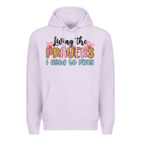Lilac living the prayers i used to pray Premium Hoodie - MaliasSmallBusiness