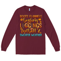Burgundy boots flannels bonfires leggins football Long Sleeve Tee - Zillion Design Studio