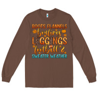 Chestnut boots flannels bonfires leggins football Long Sleeve Tee - Zillion Design Studio