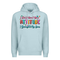 Blue Mist i don't need your attitude i brought my own Premium Hoodie - MaliasSmallBusiness