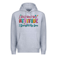 Heather Grey i don't need your attitude i brought my own Premium Hoodie - MaliasSmallBusiness