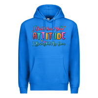 True Royal i don't need your attitude i brought my own Premium Hoodie - MaliasSmallBusiness