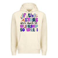 Sandshell if the stars were made to worship so will i Premium Hoodie - MaliasSmallBusiness