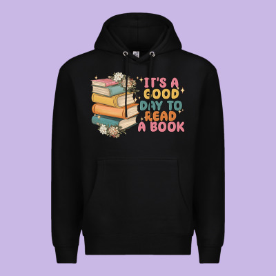 It's A Good Day To Read A Book Premium Hoodie Designed By Maliassmallbusiness