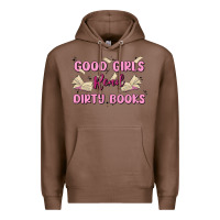 Chestnut good girls read dirty books Premium Hoodie - MaliasSmallBusiness