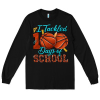 Black i tackled 100days of school basketball Long Sleeve Tee - texasbilliewilder