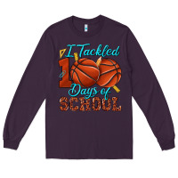 Plum i tackled 100days of school basketball Long Sleeve Tee - texasbilliewilder