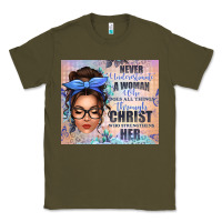Army Green never underestimate a woman who does all things th Classic Tee - texasbilliewilder