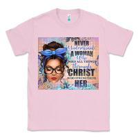 Bubblegum Pink never underestimate a woman who does all things th Classic Tee - texasbilliewilder