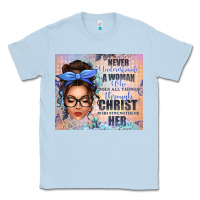 Dusty Blue never underestimate a woman who does all things th Classic Tee - texasbilliewilder