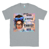 Heather Grey never underestimate a woman who does all things th Classic Tee - texasbilliewilder