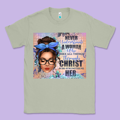 Never Underestimate A Woman Who Does All Things Th Classic Tee Designed By Texasbilliewilder