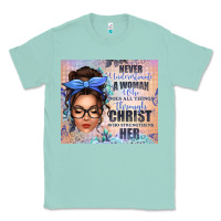 Seafoam never underestimate a woman who does all things th Classic Tee - texasbilliewilder