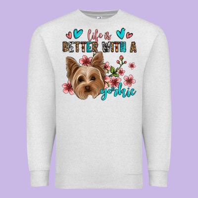 Life Is Better With A Yorkie Premium Sweatshirt Designed By Jasminsmagicworld