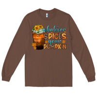 Chestnut whatever spices your pumpkin Long Sleeve Tee - Zillion Design Studio
