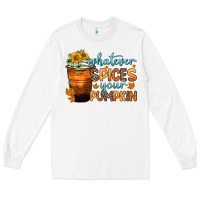 White whatever spices your pumpkin Long Sleeve Tee - Zillion Design Studio