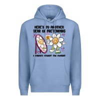 Colony Blue here's to another year of pretending i know what i Premium Hoodie - MaliasSmallBusiness