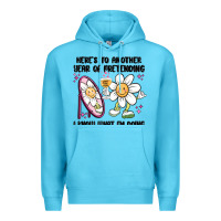 Ocean Blue here's to another year of pretending i know what i Premium Hoodie - MaliasSmallBusiness
