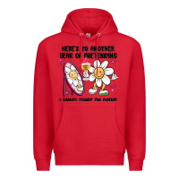 Red here's to another year of pretending i know what i Premium Hoodie - MaliasSmallBusiness