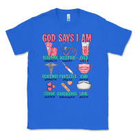 True Royal god says i am Classic Tee - texasbilliewilder