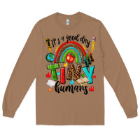 Toasted Coconut it s a good day tiny humans Long Sleeve Tee - texasbilliewilder