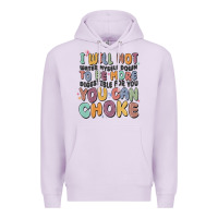 Lilac i will not water myself down to be more digestible Premium Hoodie - MaliasSmallBusiness