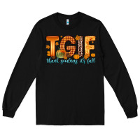 Black tgif thank goodness it s fall Long Sleeve Tee - Zillion Design Studio