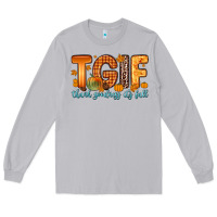 Moon Dust tgif thank goodness it s fall Long Sleeve Tee - Zillion Design Studio