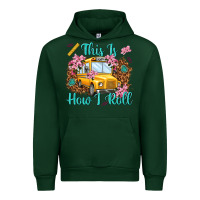 Forest Green this is how i roll Urban Hoodie - NancyCooperArtShop