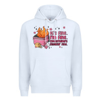 White it's fine i'm fine everything's freakin' fine Premium Hoodie - MaliasSmallBusiness