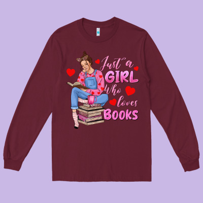 Just A Girl Who Loves Books Long Sleeve Tee Designed By Texasbilliewilder