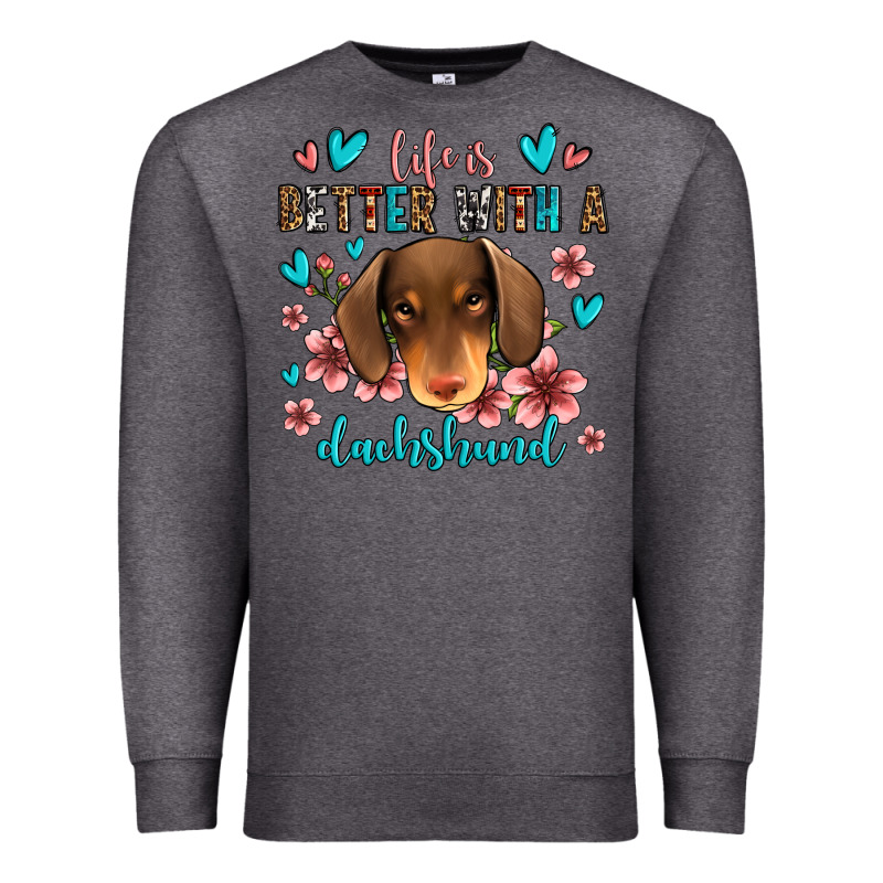 Life Is Better With A Dachshund Premium Sweatshirt by Jasminsmagicworld | Teevron