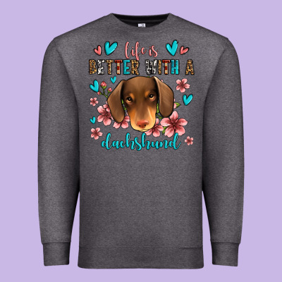 Life Is Better With A Dachshund Premium Sweatshirt Designed By Jasminsmagicworld