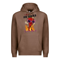 Chestnut i prefer my books extra spicy Premium Hoodie - MaliasSmallBusiness