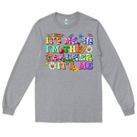 Heather Grey its me hi im the teacher its me Long Sleeve Tee - texasbilliewilder