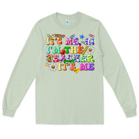 Matcha its me hi im the teacher its me Long Sleeve Tee - texasbilliewilder