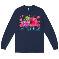 Navy it s fall y all Long Sleeve Tee - Zillion Design Studio