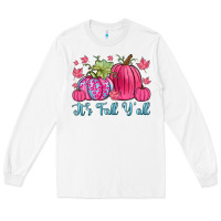 White it s fall y all Long Sleeve Tee - Zillion Design Studio