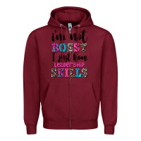 Burgundy ı'm not bossy ı just have leadership skills Zipper Hoodie - FaDigitalArtStudio